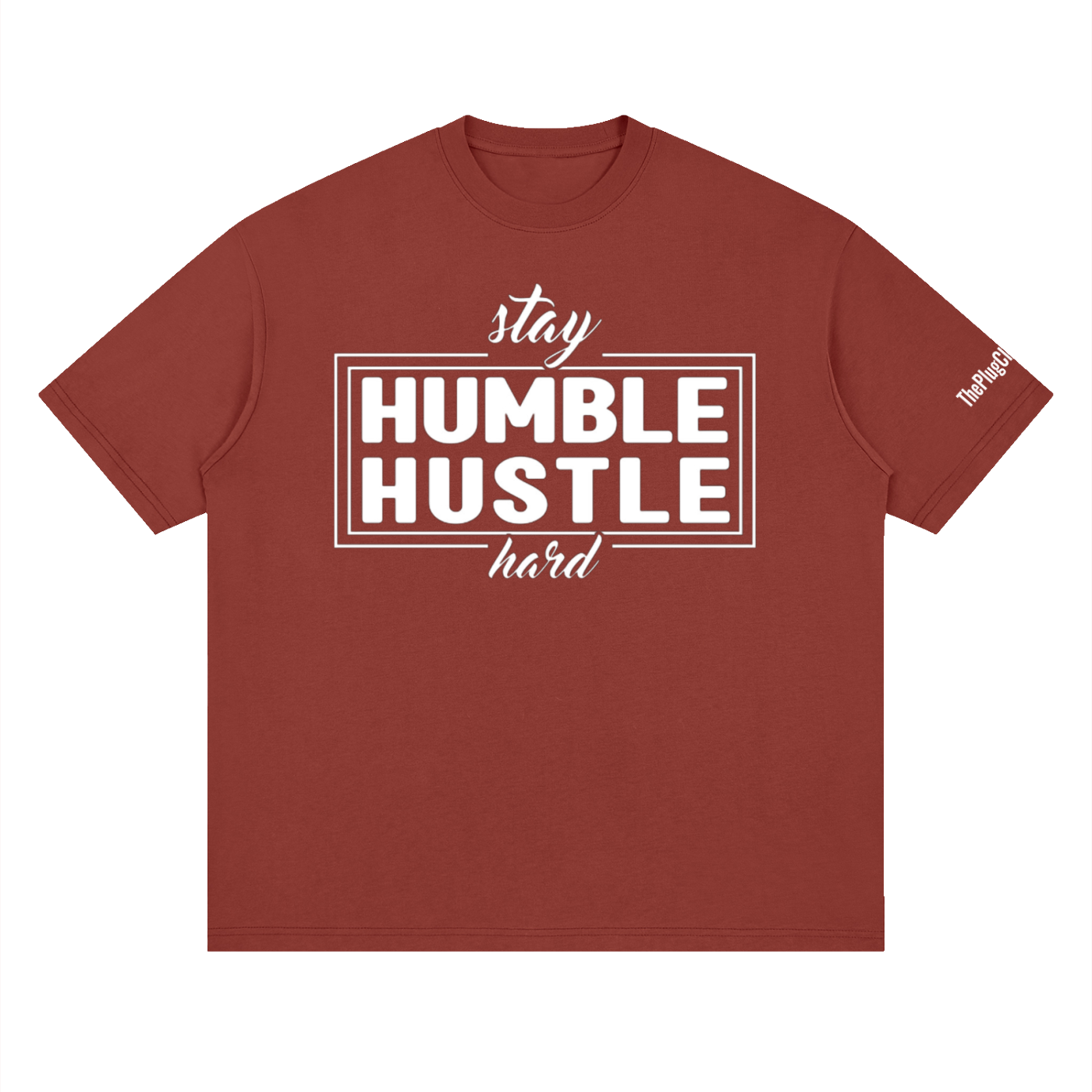 StayHumbleHustleHard,ThePlugClothingCompany,hustlegear,trapgear,streetwear,urbanwear